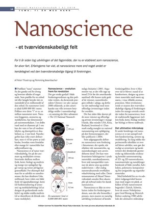 Læs artiklen "Nanoscience - et tværvidenskabeligt felt" fra Aktuel Naturvidenskab.